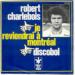 Robert Charlebois - Je Reviendrai A Montreal