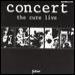 Cure, The - Concert: The Cure Live