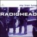 Radiohead - My Iron Lung (single)