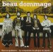 Beau Dommage - Meilleur De Beau Dommage
