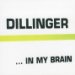 Dillinger - In My Brain