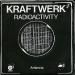 Kraftwerk - Radioactivity
