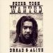 Peter Tosh - Wanted Dread & Alive