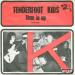 Tenderfoot Kids - Time Is Up