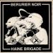 Bérurier Noir / Haine Brigade - Disque De Soutien A La Revue Noir Et Rouge