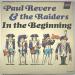Revere (paul) & The Raiders - In The Beginning