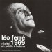 Léo Ferré - Léo Ferré 1969 à Bobino