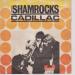 Shamrocks (the) - Cadillac / Easy Rider