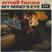 Small Faces (the) N°   6 (reissue) - My Mind's Eye / I Can't Dance With You / Shake / One Night Stand