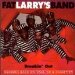 Fat Larry's Band - Breakin Out