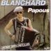 Gerard Blanchard - Papous