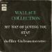 Wallace Collection - My Way Of Loving You