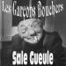 Les Garçons Bouchers - Sale Gueule 
