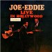 Joe & Eddie - Joe & Eddie Live In Hollywood