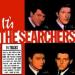 The Searchers - It's The Searchers