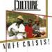 Culture - Nuff Crisis!