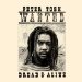 Peter Tosh - Wanted Dread & Alive