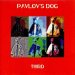 Pavlov's Dog - Third