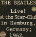 Beatles (the) - Live At The Star Club