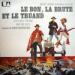 Ennio Morricone - Le Bon La Brute Le Truand