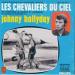 Hallyday Johnny (1967) - Les Chevalier Du Ciel