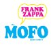 Frank Zappa - The Mofo Project/object