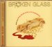 Broken Glass - Broken Glass