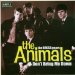 Animals (1963b/67) - Don't Bring Me Down