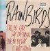 Rainbirds - Call Me Easy Say I'm Strong Love Me My Way It Ain't Wrong