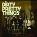 Dirty Pretty Things - Romance At Short Notice
