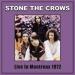 Stone The Crows (72a) - Montreux 72