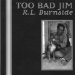 R.l. Burnside - Too Bad Jim