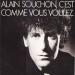 Souchon Alain - C'est Comme Vous Voulez