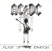 Ac/dc - Flick Of Switch