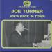 Joe Turner (pianiste) - Joe's Back In Town