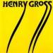 Henry Gross - Henry Gross