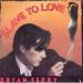 Bryan Ferry - Slave To Love