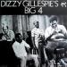 Dizzy Gillespie - Big 4