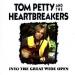 Petty, Tom - Into The Great Wide Open