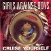 Girls Against Boys - Cruise Yourself