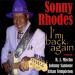 Rhodes Sonny - I'm Back Again