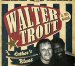 Trout Walter (2013) - Luther's Blues