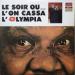 Sidney Bechet - Le Soir Ou... L'on Cassa L'olympia