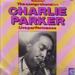 Charlie Parker - The Comprehensive Charlie Parker - Volume 1