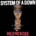 System Of Down - Mezmerize