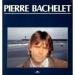 Bachelet (pierre) - Pierre Bachelet