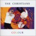 Christians (the) - Colour