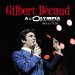 Gilbert Becaud - Gilbert Becaud A L'olympia