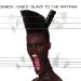 Grace Jones - Slave To The Rhythm