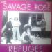 Savage Rose - Refugee